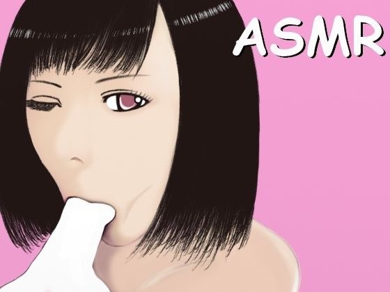 [ASMR] Saliva is entwined and sucks with a juponjupon naughty sound.