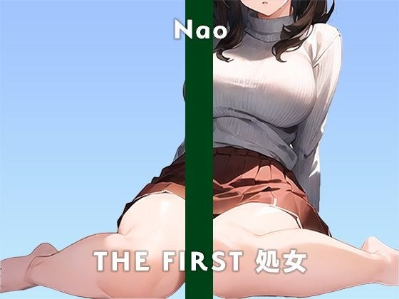 【20歳現役女子大生】そろそろ誰か私の初めてもらってください…/THE FIRST 処女【ガチオナニー実演×ナオ×ガチ処女】 メイン画像