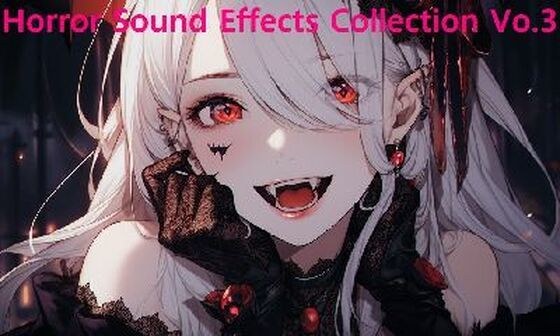 Horror Sound Effects Collection Vo.3 メイン画像