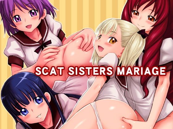 SCAT SISTERS MARIAGE メイン画像
