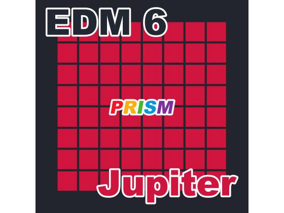 【シングル】EDM 6 - Jupiter/ぷりずむ メイン画像