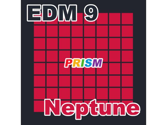【シングル】EDM 9 - Neptune/ぷりずむ メイン画像