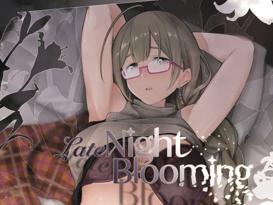 Late Night Blooming メイン画像