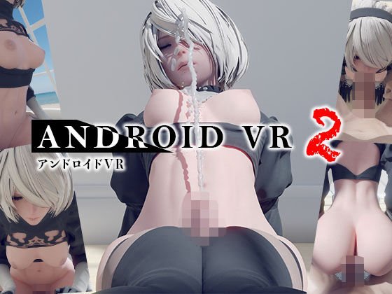 Android VR2
