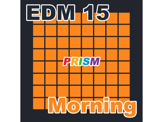 【シングル】EDM 15 - Morning/ぷりずむ メイン画像