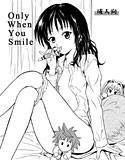 Only When You Smile + メイン画像