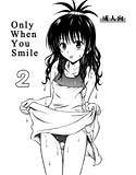 Only When You Smile 2