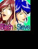 Bitch＆Slave（びっちさんとすれいぶさん） メイン画像
