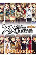 ×× OF THE DEAD